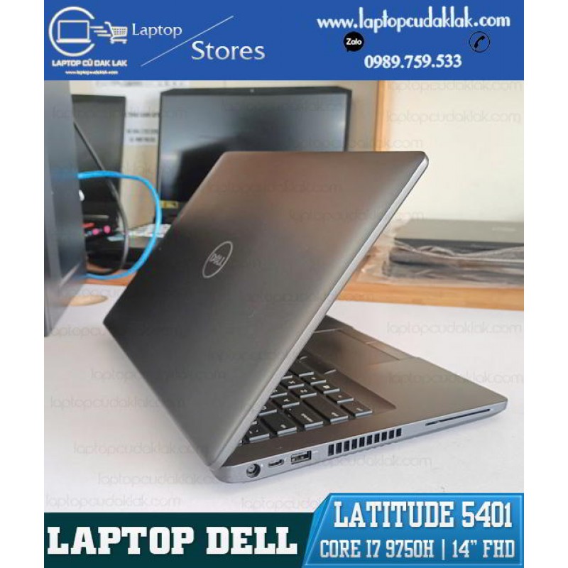 Dell Latitude 5401/ Intel Core I7 9850H/ Ram 16GB/ SSD 256GB/ Intel UHD Graphics 630/ LCD 14.0 Inch Full HD