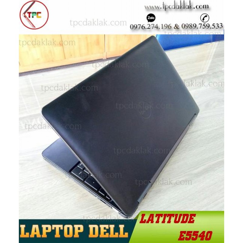 Laptop Cũ Dak Lak |Dell Latitude E5540 / Core I3 4030u / Ram 4GB / SSD 128GB / HD Graphics 4400/ LCD 15.6" HD