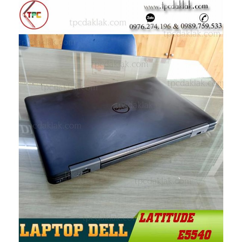 Laptop Cũ Dak Lak |Dell Latitude E5540 / Core I3 4030u / Ram 4GB / SSD 128GB / HD Graphics 4400/ LCD 15.6" HD